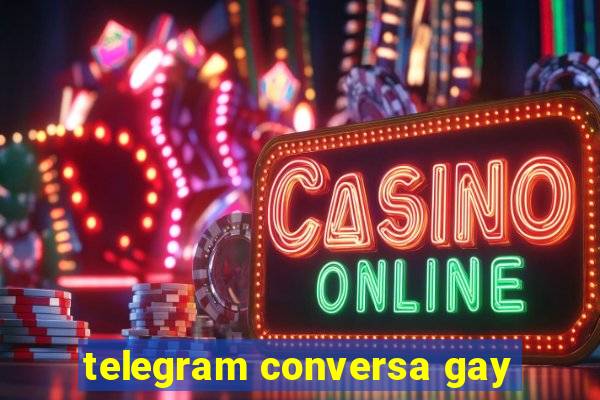 telegram conversa gay